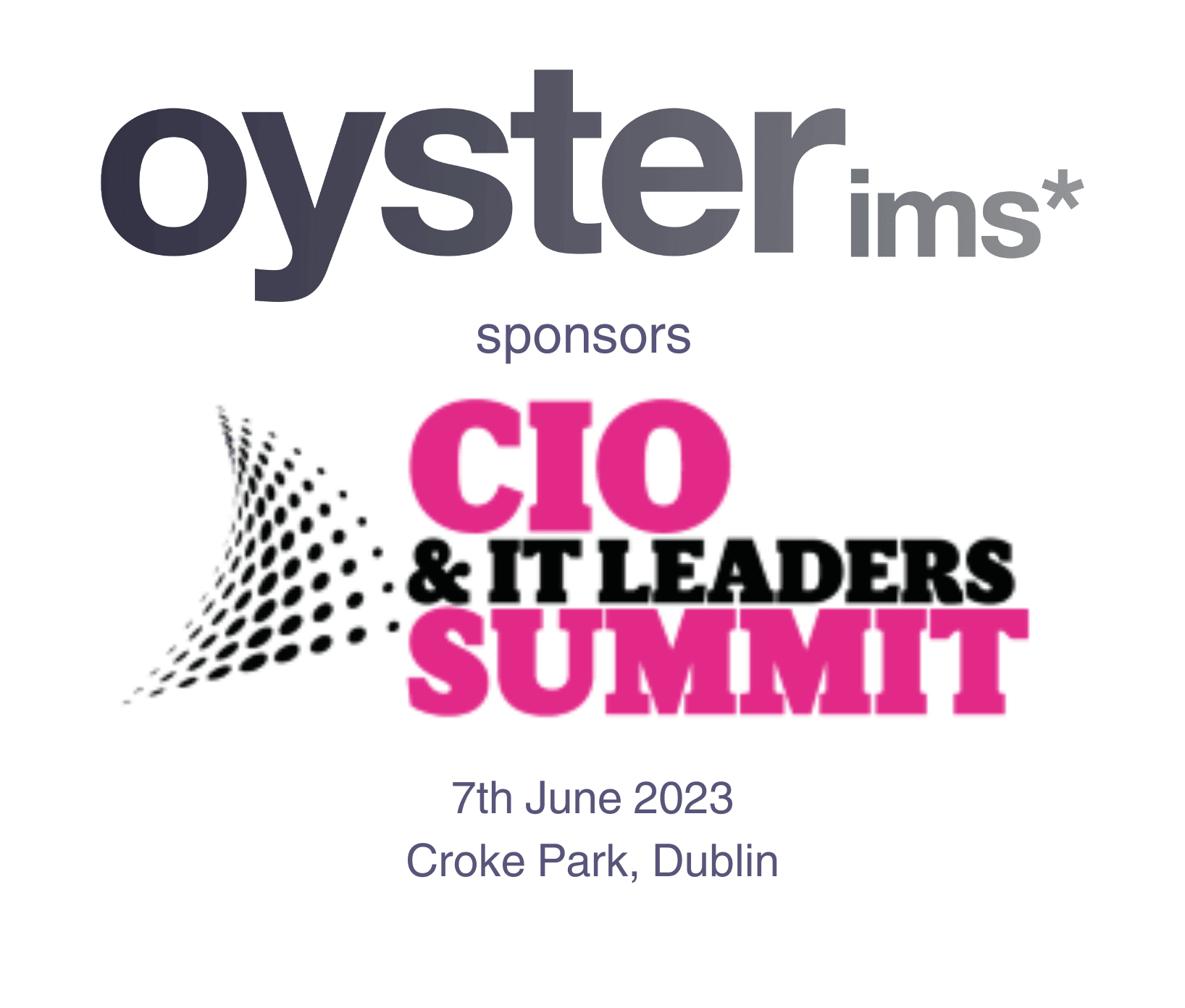 Oyster IMS sponsors CIO and IT Leaders Summit